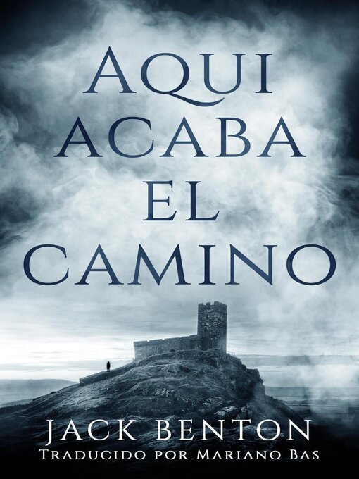 Title details for Aquí acaba el camino by Jack Benton - Available